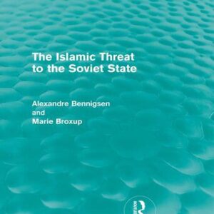 خرید و دانلود نسخه کامل کتاب The Islamic Threat to the Soviet State