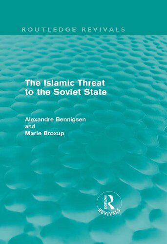 خرید و دانلود نسخه کامل کتاب The Islamic Threat to the Soviet State_68e8010d94b4a.jpeg خرید و دانلود نسخه کامل کتاب The Islamic Threat to the Soviet State