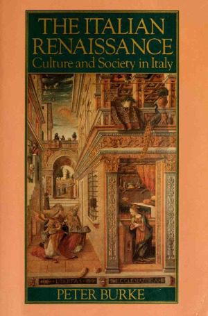 خرید و دانلود نسخه کامل کتاب The Italian Renaissance – Culture and Society in Italy_68e5cd569cb28.jpeg خرید و دانلود نسخه کامل کتاب The Italian Renaissance – Culture and Society in Italy
