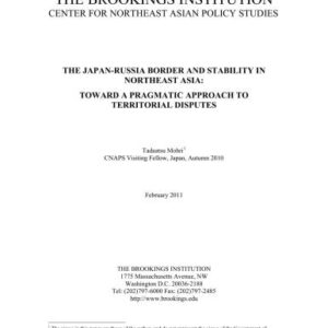 خرید و دانلود نسخه کامل کتاب The Japan-Russia border and stability in Northest Asia: toward a pragmatic approach to territorial disputes