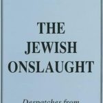 خرید و دانلود نسخه کامل کتاب The Jewish Onslaught: Despatches from the Wellesley Battlefront
