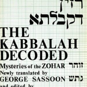 خرید و دانلود نسخه کامل کتاب The Kabbalah decoded : a new transl. of the “Ancient of Days” texts of the Zohar