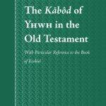 خرید و دانلود نسخه کامل کتاب The Kābôd of Yhwh in the Old Testament: With Particular Reference to the Book of Ezekiel