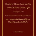 خرید و دانلود نسخه کامل کتاب The King of Glorious Sutras called the Exalted Sublime Golden Light A Mahayana Sutra (Ārya Suvarņaprabhāsottamasūtrendrarājamahāyānasūtra) – 21 Chapter Version