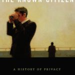 خرید و دانلود نسخه کامل کتاب The Known Citizen: A History of Privacy in Modern America