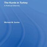 خرید و دانلود نسخه کامل کتاب The Kurds in Turkey: A Political Dilemma