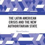 خرید و دانلود نسخه کامل کتاب The Latin American Crisis and the New Authoritarian State
