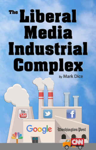 خرید و دانلود نسخه کامل کتاب The Liberal Media Industrial Complex_68e56827a1e6c.jpeg خرید و دانلود نسخه کامل کتاب The Liberal Media Industrial Complex