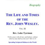 خرید و دانلود نسخه کامل کتاب The Life and Times of The Rev. John Wesley. Vol. III
