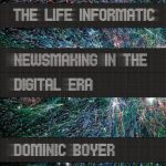 خرید و دانلود نسخه کامل کتاب The Life Informatic: Newsmaking in the Digital Era