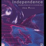 خرید و دانلود نسخه کامل کتاب The Limits of Independence: Relations Between States in the Modern World
