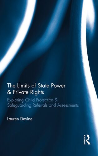 خرید و دانلود نسخه کامل کتاب The Limits of State Power & Private Rights: Exploring Child Protection & Safeguarding Referrals and Assessments_68e6fef3551ea.jpeg خرید و دانلود نسخه کامل کتاب The Limits of State Power & Private Rights: Exploring Child Protection & Safeguarding Referrals and Assessments