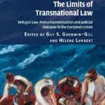 خرید و دانلود نسخه کامل کتاب The Limits of Transnational Law: Refugee Law, Policy Harmonization and Judicial Dialogue in the European Union