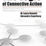 خرید و دانلود نسخه کامل کتاب The Logic of Connective Action: Digital Media and the Personalization of Contentious Politics