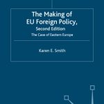 خرید و دانلود نسخه کامل کتاب The Making of EU Foreign Policy: The Case of Eastern Europe, 1988-95