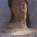 خرید و دانلود نسخه کامل کتاب The Making of the Modern Mind: The Surfacing of Consciousness in Social Thought