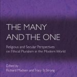 خرید و دانلود نسخه کامل کتاب The Many And The One: Religious and Secular Perspectives on Ethical Pluralism in the Modern World