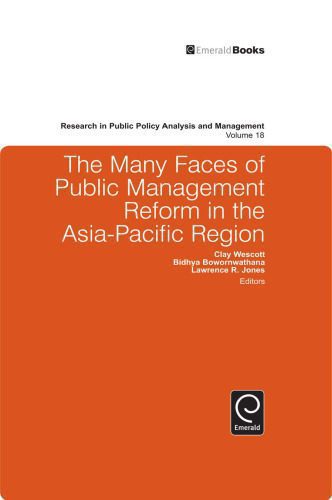 خرید و دانلود نسخه کامل کتاب The Many Faces of Public Management Reform in the Asia-Pacific Region (Research in Public Policy Analysis and Management)_68ea54693be9b.jpeg خرید و دانلود نسخه کامل کتاب The Many Faces of Public Management Reform in the Asia-Pacific Region (Research in Public Policy Analysis and Management)