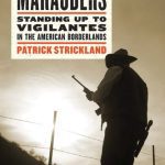 خرید و دانلود نسخه کامل کتاب The Marauders: Standing Up to Vigilantes in the American Borderlands