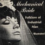 خرید و دانلود نسخه کامل کتاب The Mechanical Bride: Folklore of Industrial Man