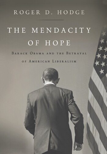 خرید و دانلود نسخه کامل کتاب The Mendacity of Hope: Barack Obama and the Betrayal of American Liberalism_68e81e5f27ff0.jpeg خرید و دانلود نسخه کامل کتاب The Mendacity of Hope: Barack Obama and the Betrayal of American Liberalism