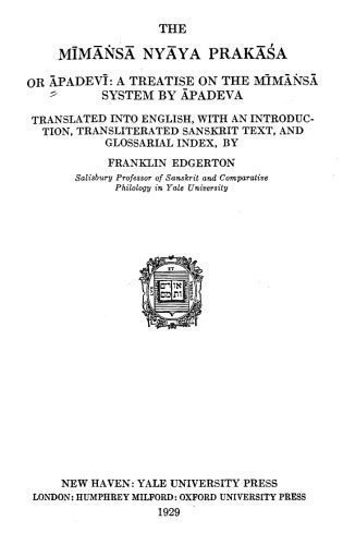خرید و دانلود نسخه کامل کتاب The Mīmāṅsā nyāya prakāśa; or, Āpadevī: a treatise on the Mīmāṅsā system