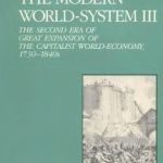 خرید و دانلود نسخه کامل کتاب The Modern World-System III. The Second Era of Great Expansion of the Capitalist World-Economy, 1730-1840s