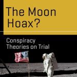 خرید و دانلود نسخه کامل کتاب The Moon Hoax?: Conspiracy Theories on Trial