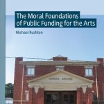 خرید و دانلود نسخه کامل کتاب The Moral Foundations of Public Funding for the Arts
