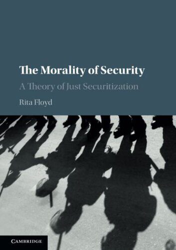 خرید و دانلود نسخه کامل کتاب The Morality of Security: A Theory of Just Securitization_68f66fb471afa.jpeg خرید و دانلود نسخه کامل کتاب The Morality of Security: A Theory of Just Securitization