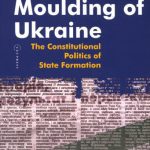 خرید و دانلود نسخه کامل کتاب The Moulding of Ukraine: The Constitutional Politics of State Formation