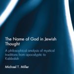 خرید و دانلود نسخه کامل کتاب The Name of God in Jewish Thought: A Philosophical Analysis of Mystical Traditions from Apocalyptic to Kabbalah