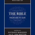 خرید و دانلود نسخه کامل کتاب The New Cambridge History of the Bible, Volume 2: From 600 to 1450