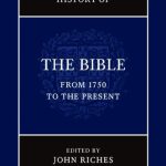 خرید و دانلود نسخه کامل کتاب The New Cambridge History of the Bible, Volume 4: From 1750 to the Present