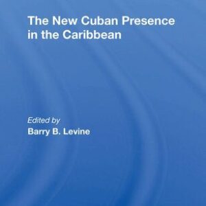 خرید و دانلود نسخه کامل کتاب The New Cuban Presence in the Caribbean