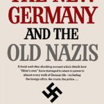 خرید و دانلود نسخه کامل کتاب The New Germany and the Old Nazis