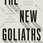 خرید و دانلود نسخه کامل کتاب The New Goliaths: How Corporations Use Software To Dominate Industries, Kill Innovation, And Undermine Regulation