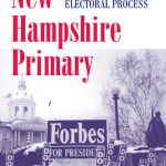 خرید و دانلود نسخه کامل کتاب The New Hampshire Primary and the American Electoral Process