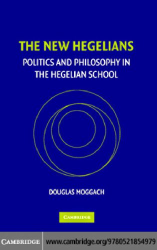 خرید و دانلود نسخه کامل کتاب The New Hegelians: Politics and Philosophy in the Hegelian School_68ea6f19cd048.jpeg خرید و دانلود نسخه کامل کتاب The New Hegelians: Politics and Philosophy in the Hegelian School
