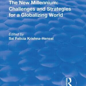 خرید و دانلود نسخه کامل کتاب The New Millennium: Challenges and Strategies for a Globalizing World