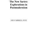 خرید و دانلود نسخه کامل کتاب The New Sartre: Explorations in Postmodernism