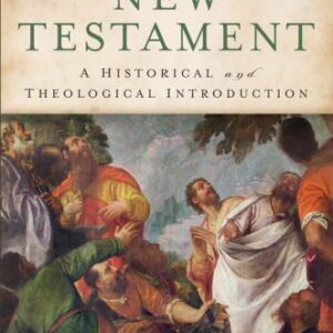 خرید و دانلود نسخه کامل کتاب The New Testament. A Historical and Theological Introduction