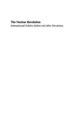 خرید و دانلود نسخه کامل کتاب The Nuclear Revolution: International politics Before and after Hiroshima_68e91f028a961.jpeg خرید و دانلود نسخه کامل کتاب The Nuclear Revolution: International politics Before and after Hiroshima