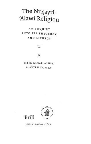 خرید و دانلود نسخه کامل کتاب The Nusayri-Alawi Religion: An Enquiry Into Its Theology and Liturgy_68dfeaee9e058.jpeg خرید و دانلود نسخه کامل کتاب The Nusayri-Alawi Religion: An Enquiry Into Its Theology and Liturgy