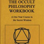 خرید و دانلود نسخه کامل کتاب The Occult Philosophy Workbook: A One Year Course in the Secret Wisdom