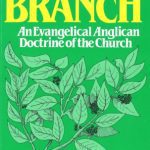 خرید و دانلود نسخه کامل کتاب The Olive Branch. An. Evangelical Anglican Doctrine of the Church