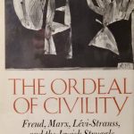 خرید و دانلود نسخه کامل کتاب The Ordeal of Civility: Freud, Marx, Levi-Strauss, and the Jewish Struggle With Modernity