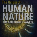 خرید و دانلود نسخه کامل کتاب The Origin of Human Nature: A Zen Buddhist looks at Evolution