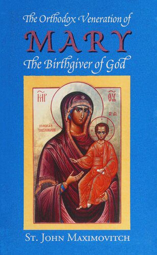 خرید و دانلود نسخه کامل کتاب The Orthodox Veneration of Mary The Birthgiver of God_68e1f4ac58340.jpeg خرید و دانلود نسخه کامل کتاب The Orthodox Veneration of Mary The Birthgiver of God