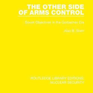 خرید و دانلود نسخه کامل کتاب The Other Side of Arms Control: Soviet Objectives in the Gorbachev Era